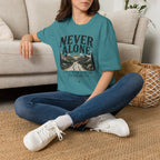 Never Alone T-Shirt