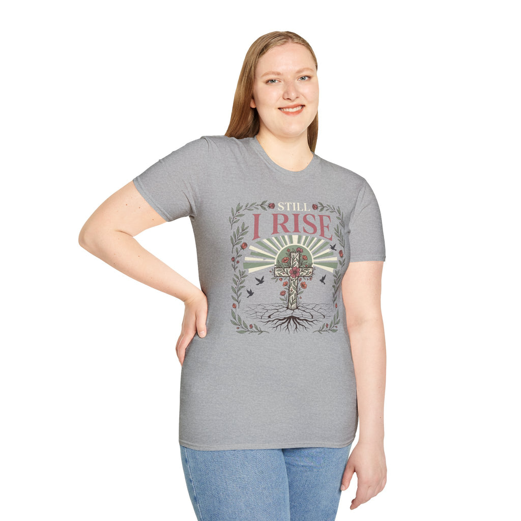 Still I rise T-Shirt