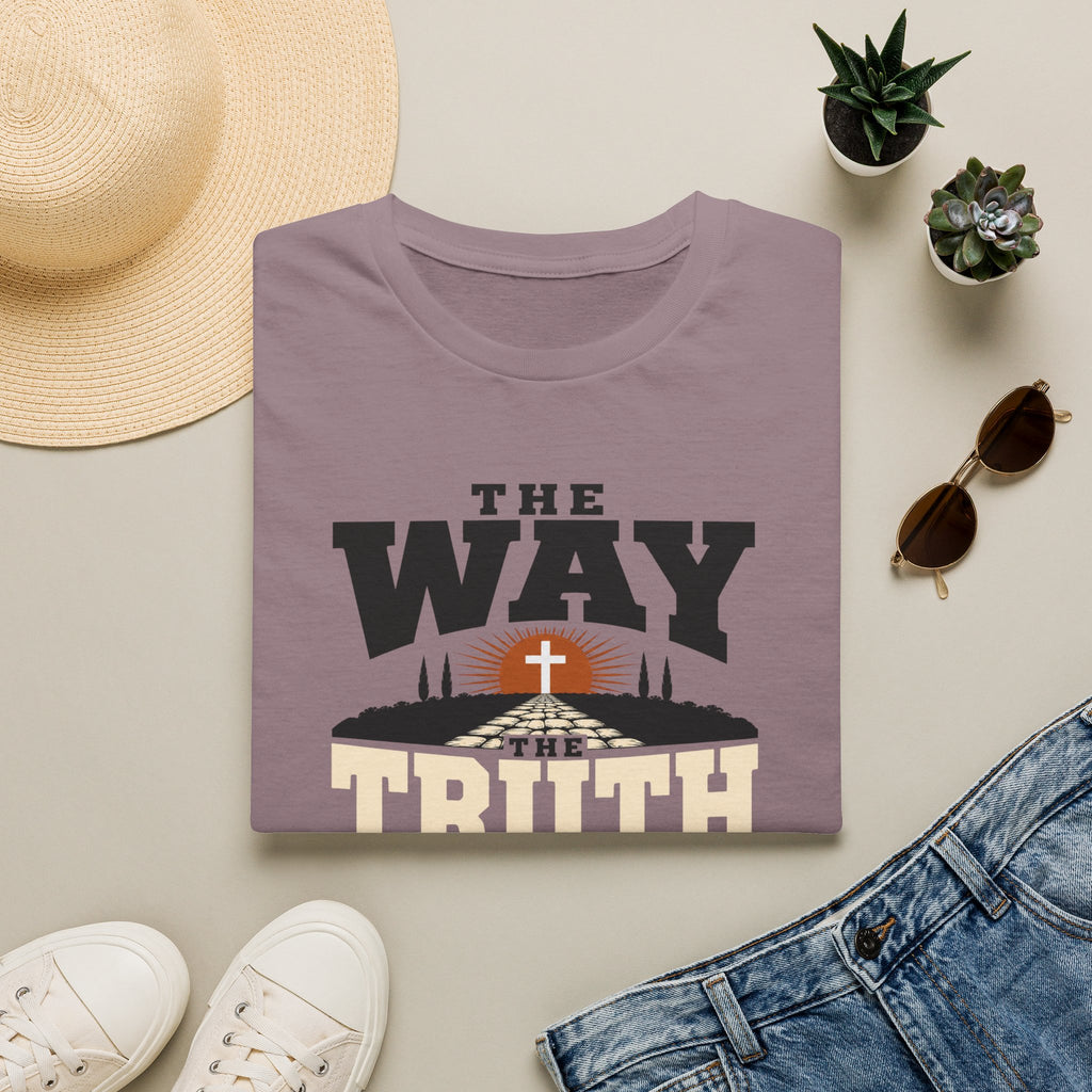 The Way the Truth the Life T-Shirt