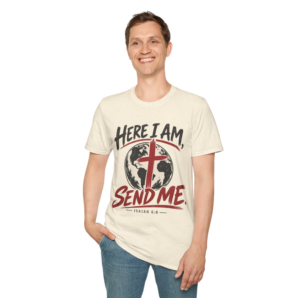 Here I am Send me T-Shirt