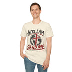 Here I am Send me T-Shirt