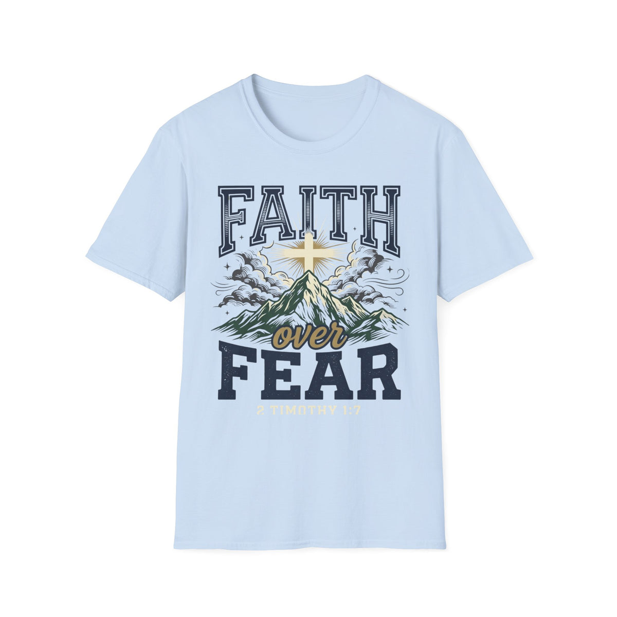 Faith over fear T-Shirt