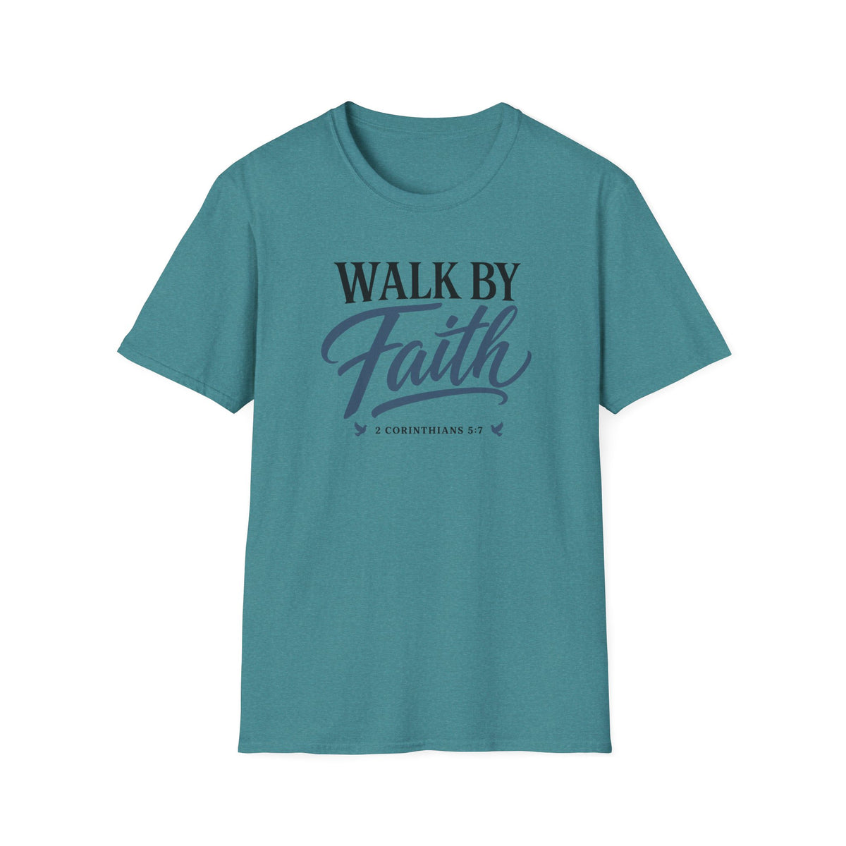 Walk by Faith T-Shirt