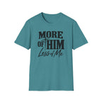 More of him T-Shirt