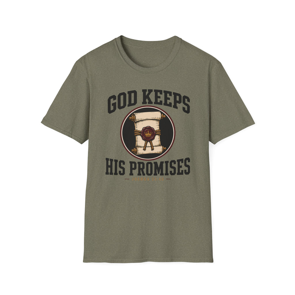 God keeps His promises T-Shirt