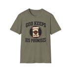 God keeps His promises T-Shirt