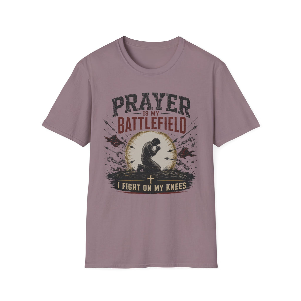 Prayer is my Battlefield T-Shirt