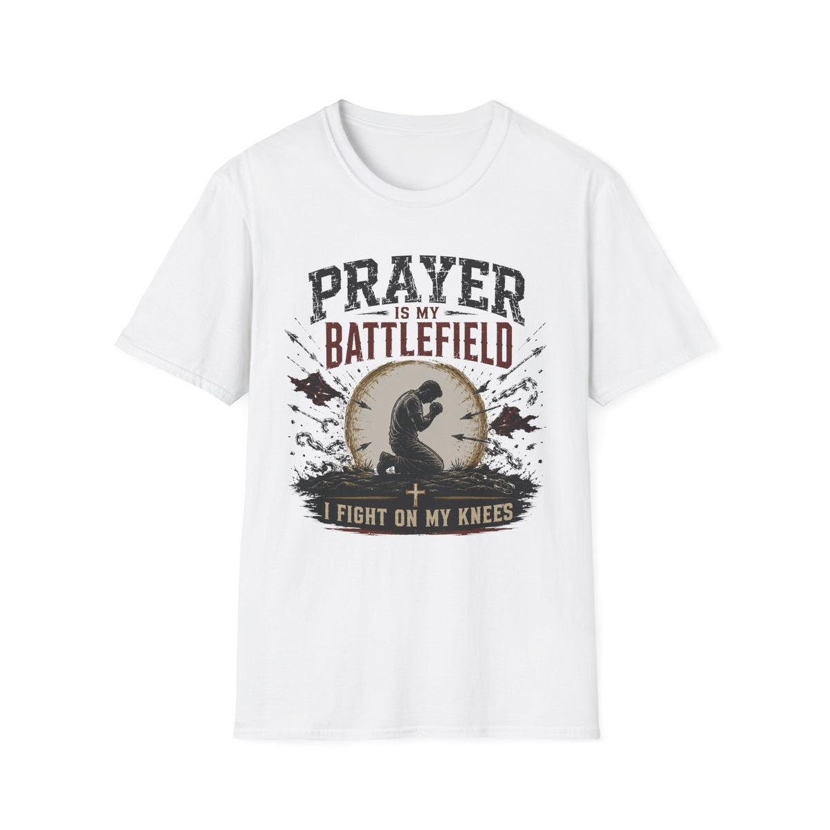 Prayer is my Battlefield T-Shirt