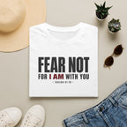 Fear Not T-Shirt