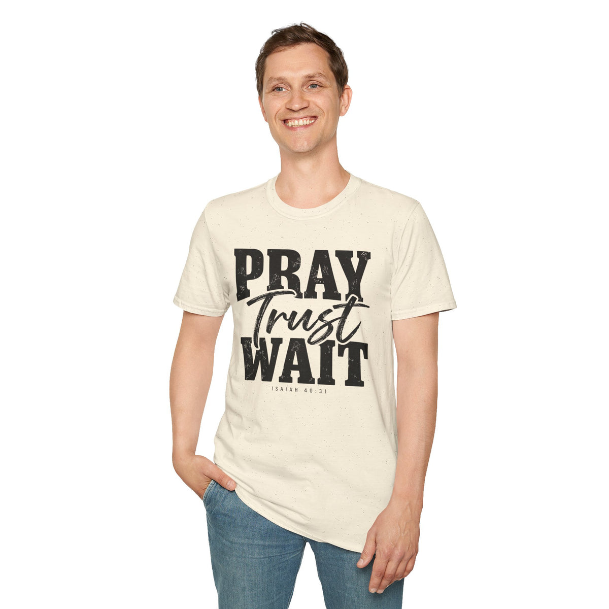 Pray Trust Wait T-Shirt