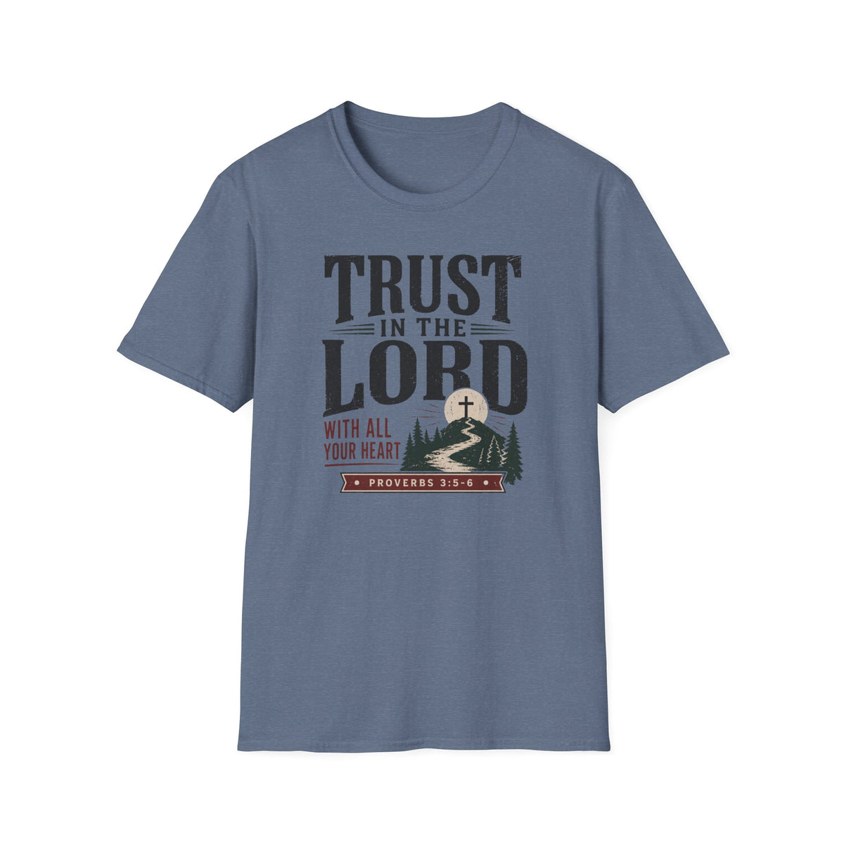 Trust in the Lord T-Shirt
