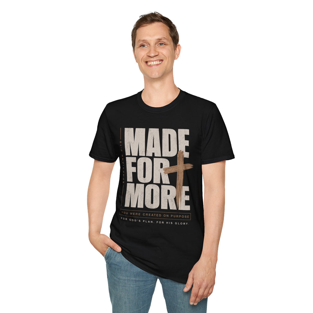Made for more T-Shirt