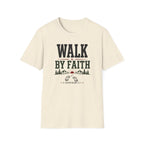 Walk by faith T-Shirt