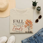 Fall is my reminder T-Shirt