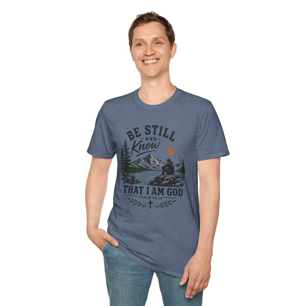 Be Still and Know T-Shirt