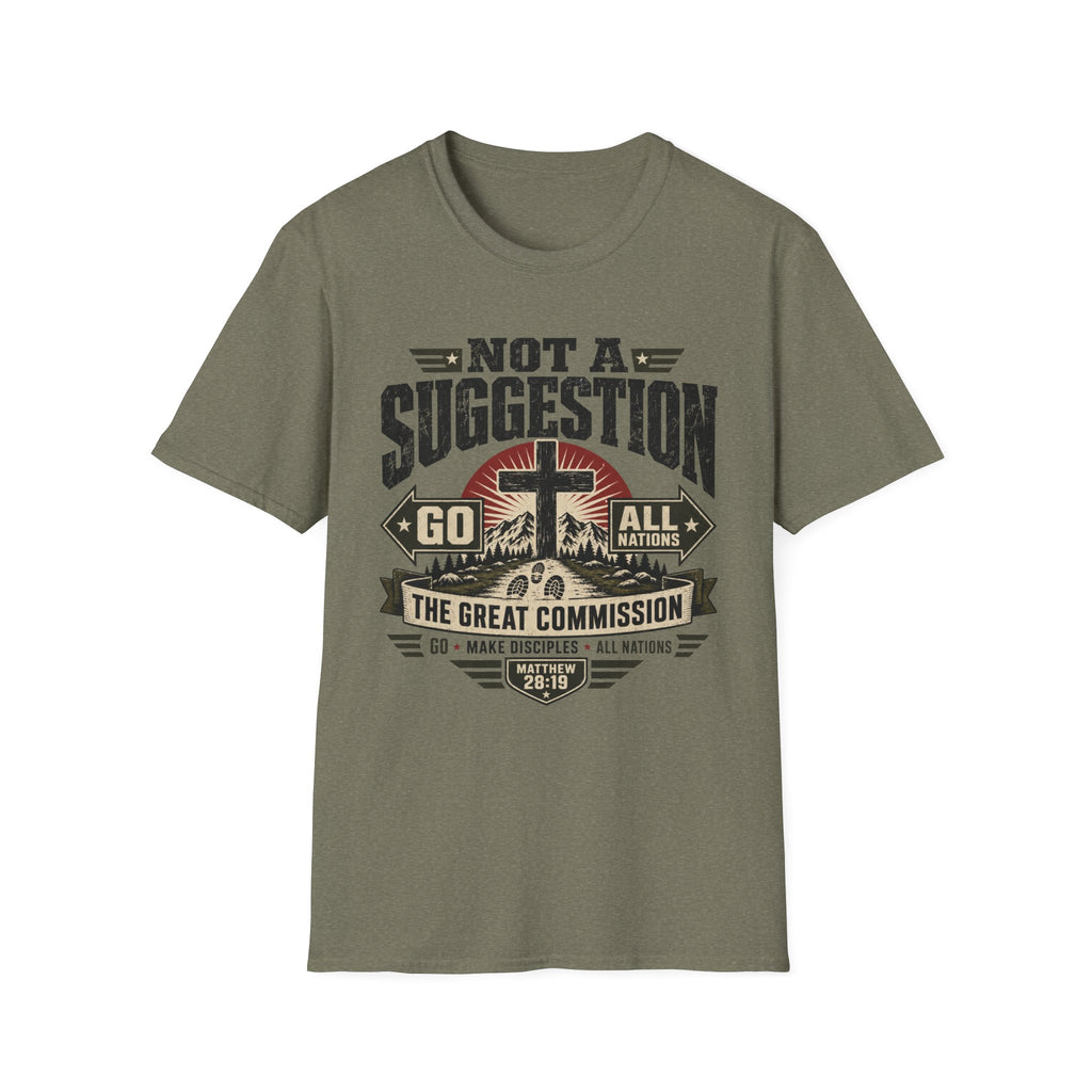 Not a Suggestion T-Shirt