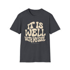It is Well T-Shirt