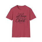 I can do all things through Christ T-Shirt