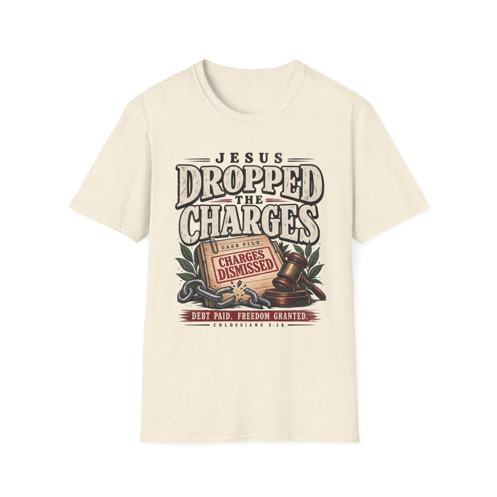 Jesus dropped the charges T-Shirt