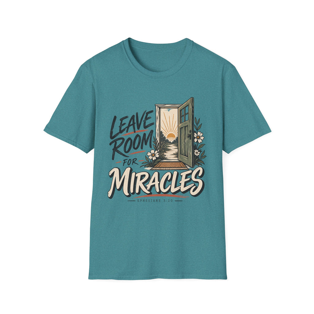 Leave room for miracles T-Shirt