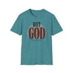 But God T-Shirt