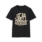 It is Well T-Shirt
