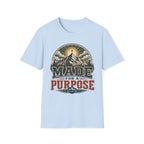 Made for a purpose T-Shirt