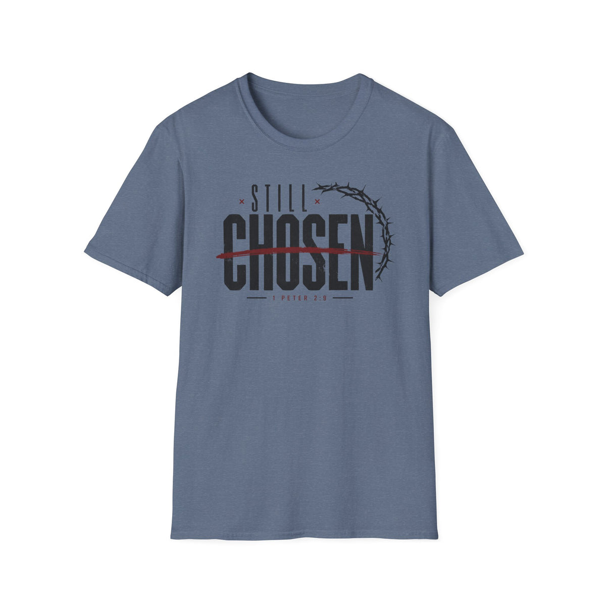 Still Chosen T-Shirt