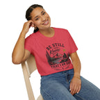 Be Still and Know T-Shirt