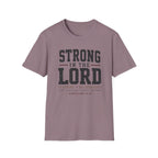 Strong in the Lord T-Shirt