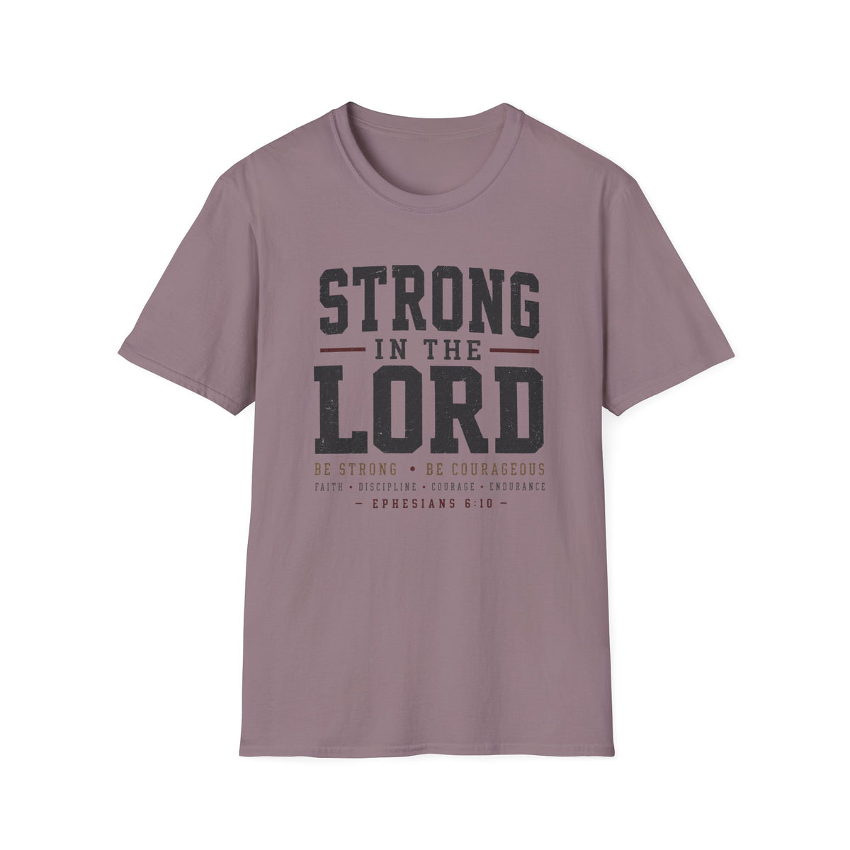 Strong in the Lord T-Shirt