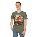 Here I 'am send me T-Shirt