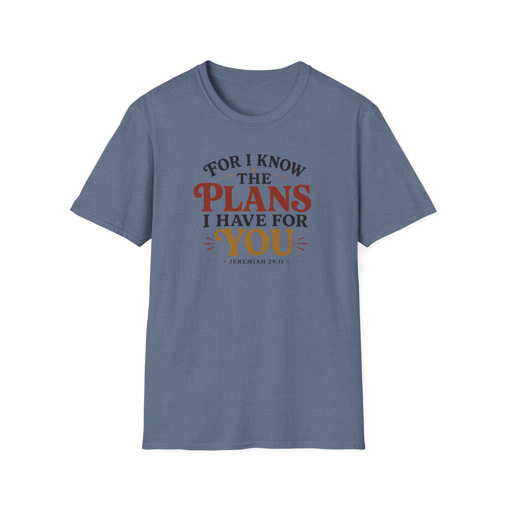 Plans I have for you T-Shirt