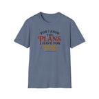 Plans I have for you T-Shirt