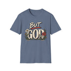 But God T-Shirt