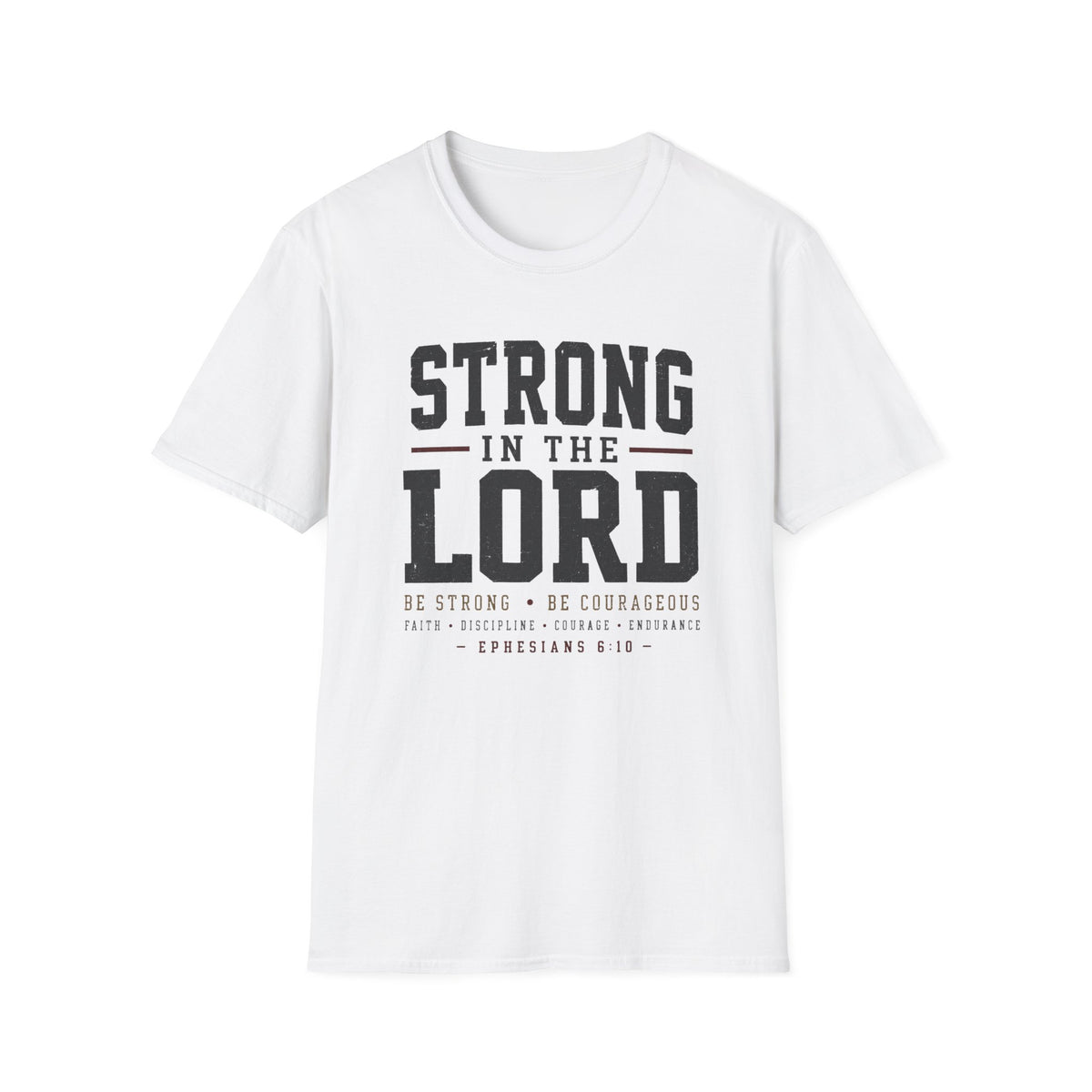 Strong in the Lord T-Shirt