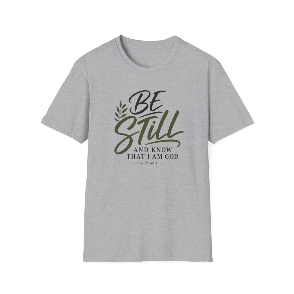 Be still & know T-Shirt