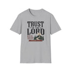 Trust in the Lord T-Shirt