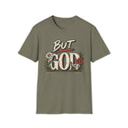 But God T-Shirt