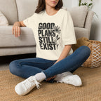 Good plans T-Shirt