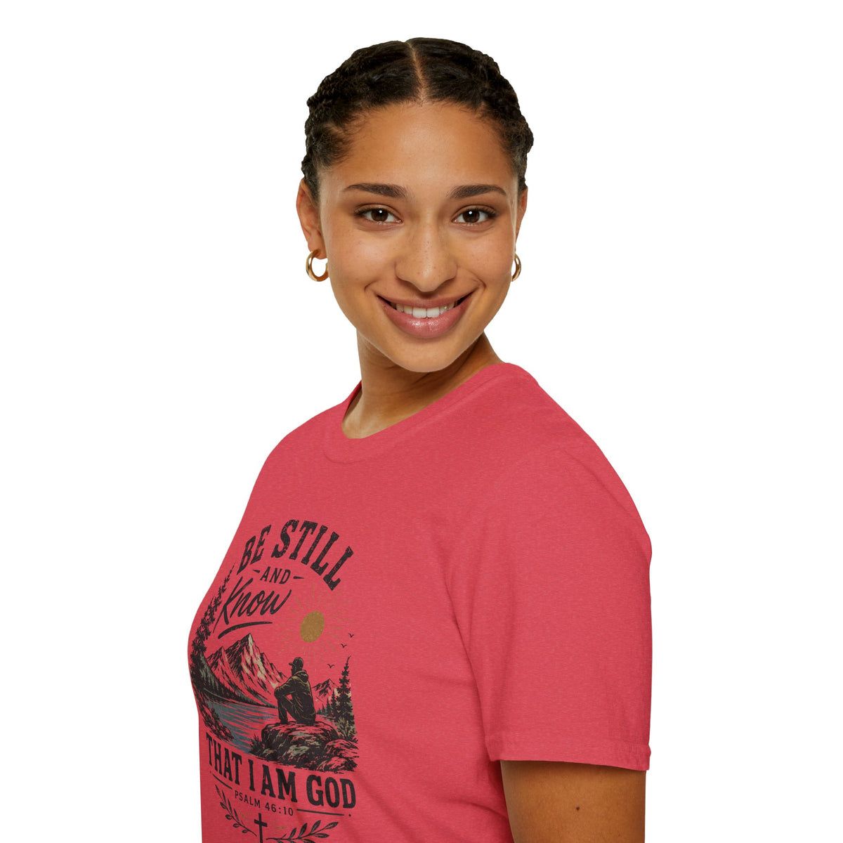Be Still and Know T-Shirt