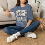 Forever Changed T-Shirt