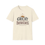 Great is thy faithfulness T-Shirt