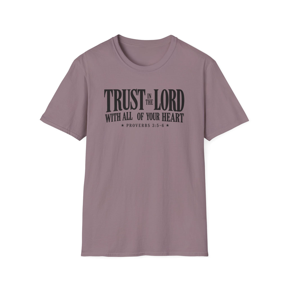 Trust in the Lord T-Shirt