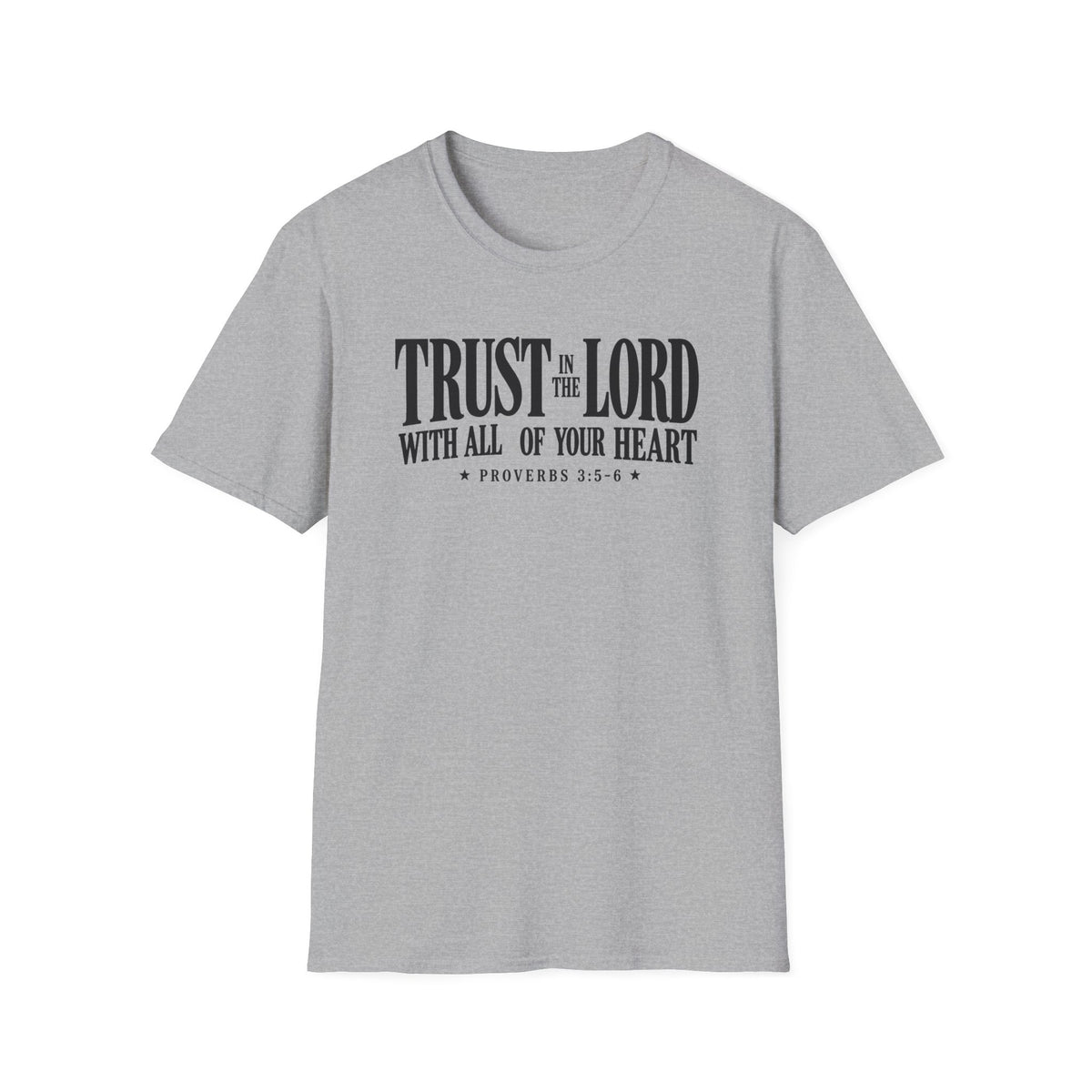 Trust in the Lord T-Shirt