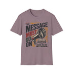 The Message must go on T-Shirt