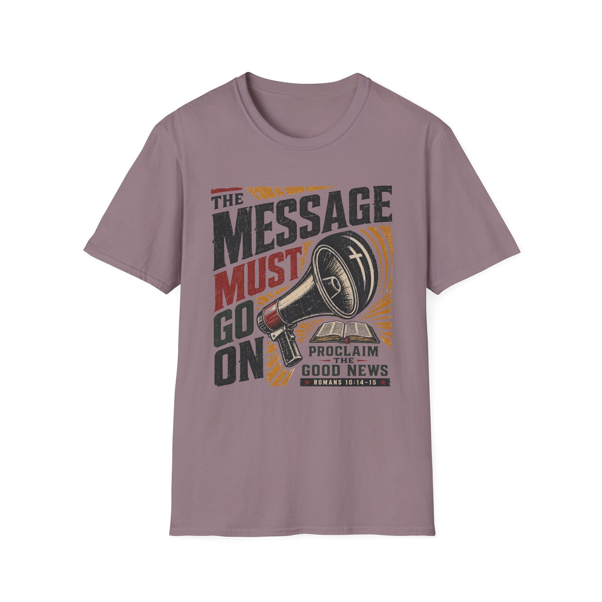 The Message must go on T-Shirt