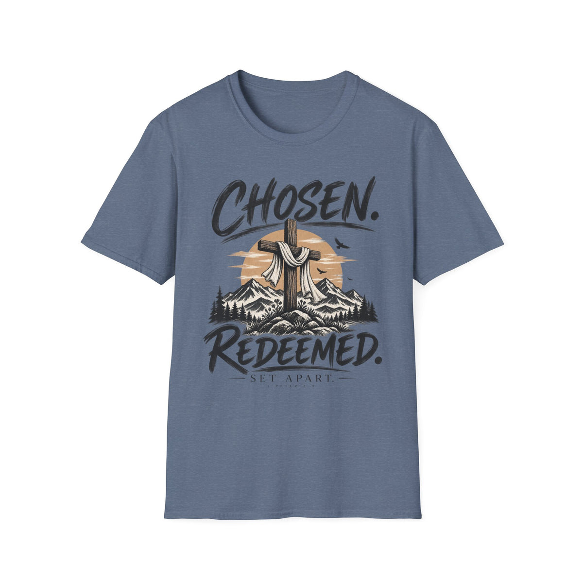 Chosen. Redeemed. Set Apart. T-Shirt