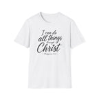 I can do all things through Christ T-Shirt