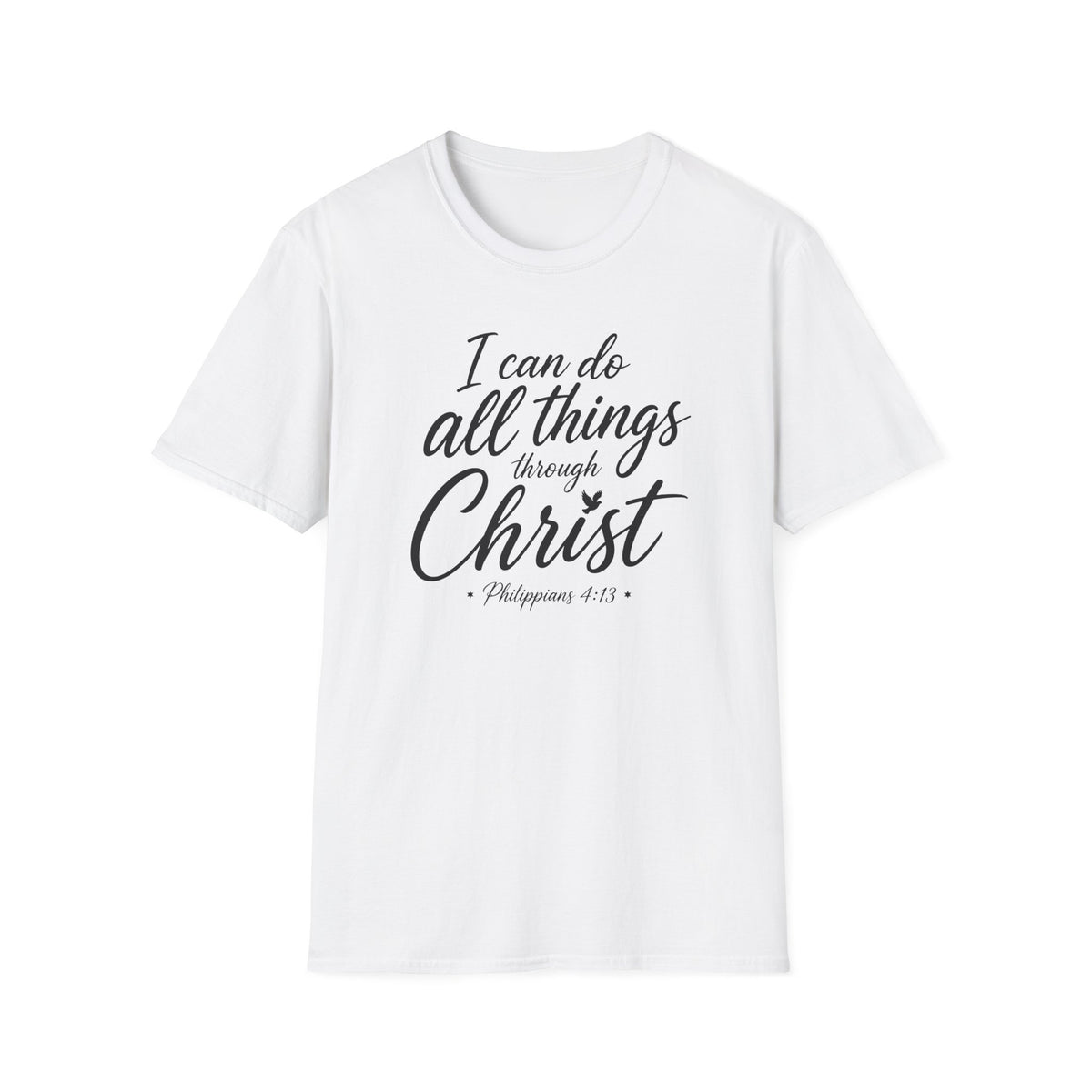 I can do all things through Christ T-Shirt